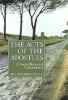 The Acts of the Apostles - A Socio-Rhetorical Commentary